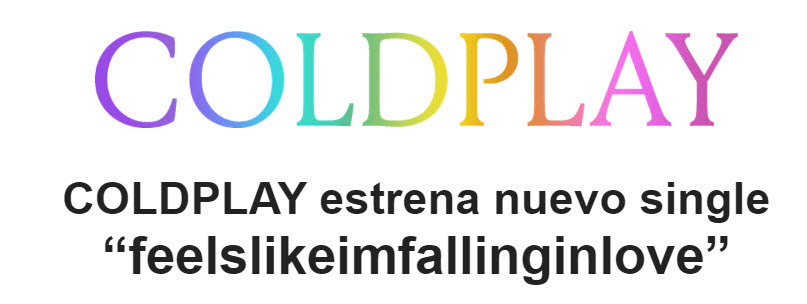 En este momento estás viendo COLDPLAY lanza su nuevo sencillo: feelslikeimfallinginlove